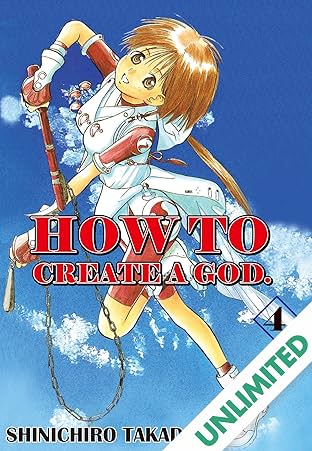 HOW TO CREATE A GOD. Vol. 4